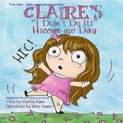 Book cover for Claire's I Didn't Do It! Hiccum-ups Day