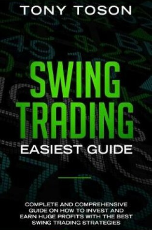 Cover of Swing Trading Easiest Guide