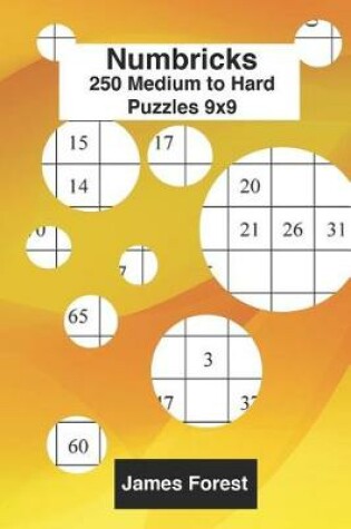 Cover of 250 Numbricks 9x9 medium to hard puzzles