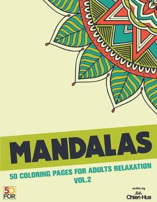 Book cover for Mandalas 50 Coloring Pages for Adults Relaxation Vol.2