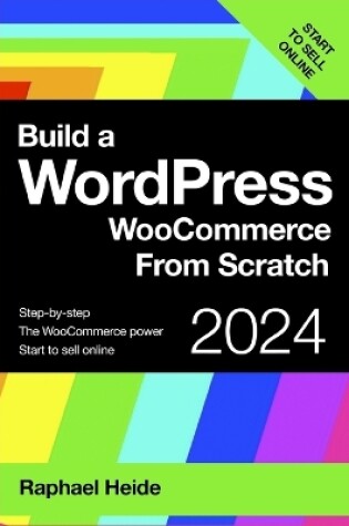 Cover of Build a WordPress WooCommerce From Scratch