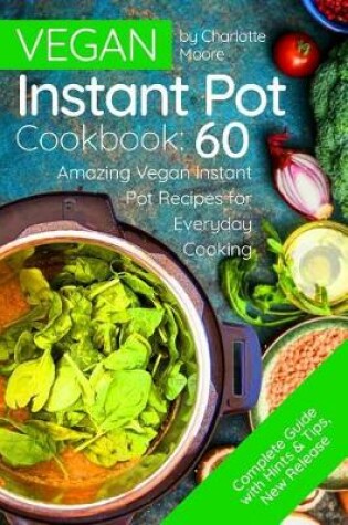 Cover of Vegan Instant Pot Cookbook