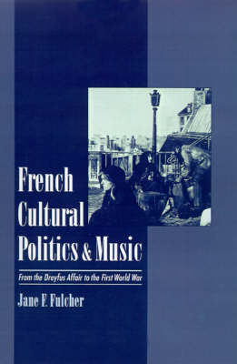 Cover of French Cultural Politics and Music