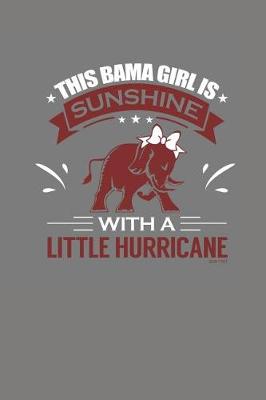 Book cover for This Bama Girl is Sunshine With a Little Hurricane