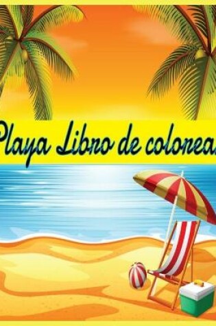 Cover of Playa Libro de colorear