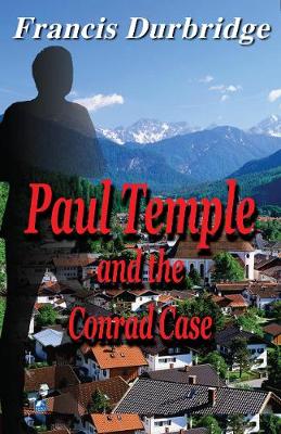 Book cover for Paul Temple and the Conrad Case