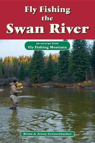 Cover of Fly Fishing the Swan River