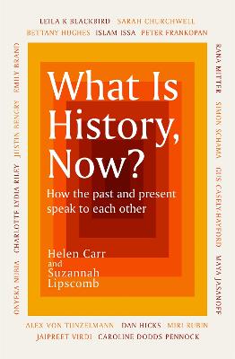 Book cover for What Is History, Now?