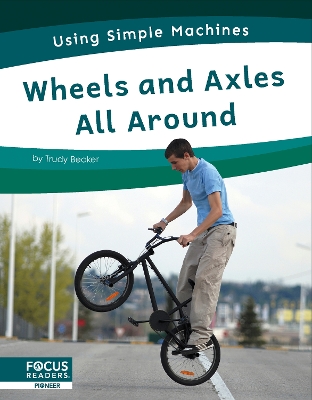 Book cover for Wheels and Axles All Around