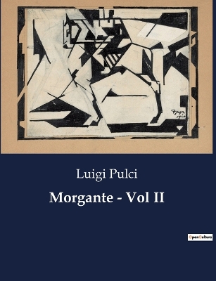 Book cover for Morgante - Vol II