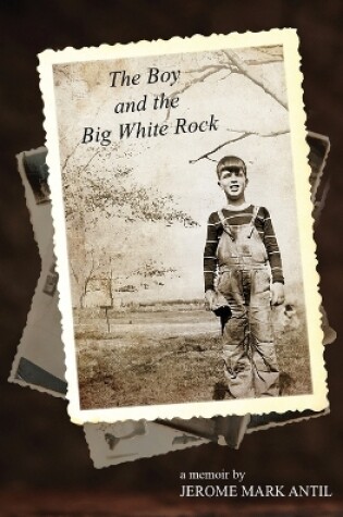 Cover of The Boy and the Big White Rock