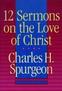 Book cover for Twelve Sermons on the Love of Christ