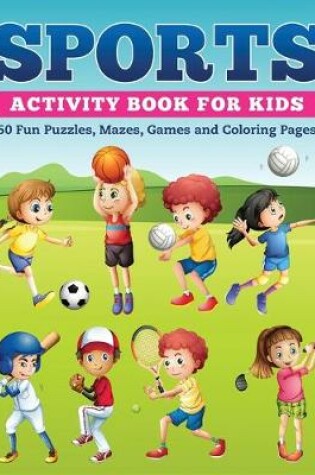 Cover of Sports Activity Book for Kids