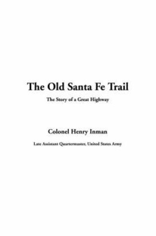 Cover of The Old Santa Fe Trail