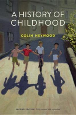 Book cover for A History of Childhood