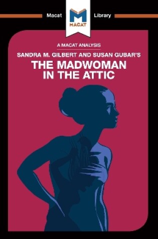 Cover of An Analysis of Sandra M. Gilbert and Susan Gubar's The Madwoman in the Attic