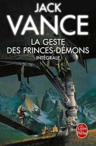 Cover of La Geste Des Princes Demons (Edition Integrale)