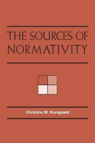 Cover of The Sources of Normativity