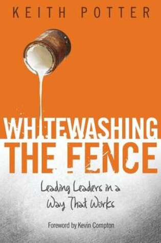 Cover of Whitewashing the Fence