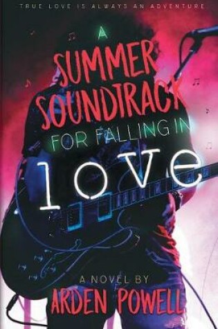 Cover of A Summer Soundtrack for Falling in Love