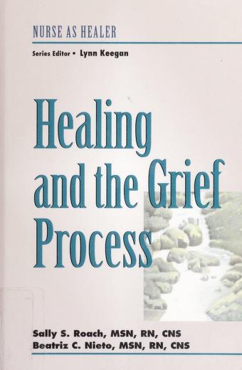 Cover of Healing and the Grief Process