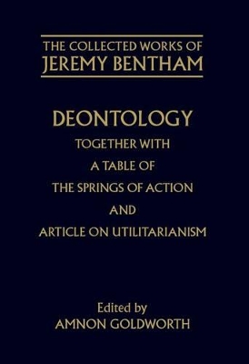 Book cover for Deontology. Together with a Table of the Springs of Action and The Article on Utilitarianism