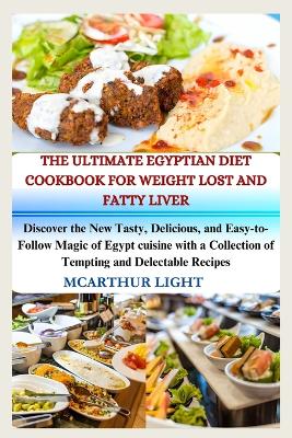 Book cover for The Ultimate Egyptian Diet Cookbook for Weight Lost and Fatty Liver