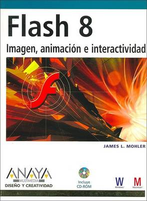 Book cover for Flash 8 - Imagen, Animacion E Interactividad