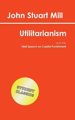 Book cover for Utilitarianism (Student Classics)