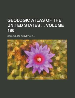 Book cover for Geologic Atlas of the United States Volume 180