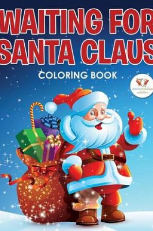 Cover of Waiting for Santa Claus Coloring Book