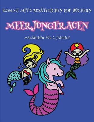 Cover of Malbücher für 2-Jährige (Meerjungfrauen )