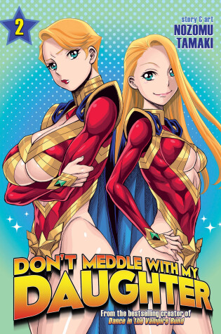 Cover of Don't Meddle with My Daughter Vol. 2