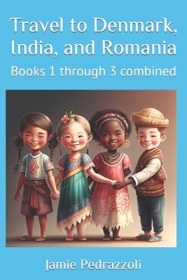 Book cover for Travel to Denmark, India, and Romania