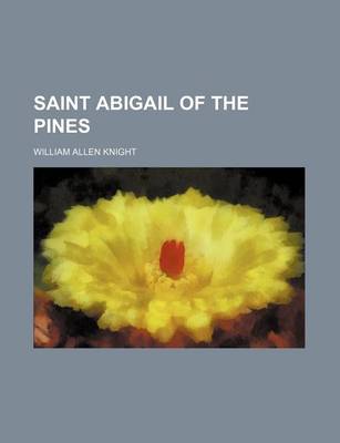 Book cover for Saint Abigail of the Pines