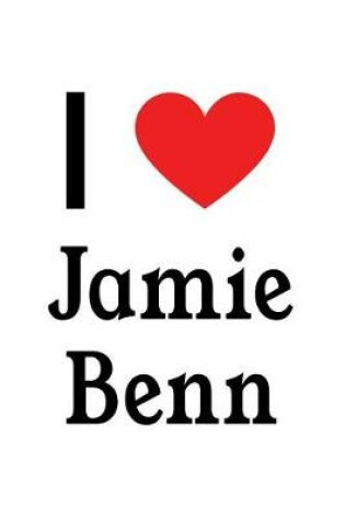 Cover of I Love Jamie Benn