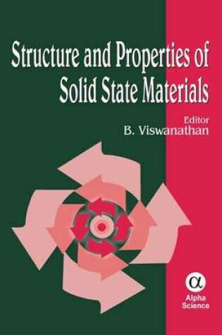 Cover of Structure and Properties of Solid State Materials