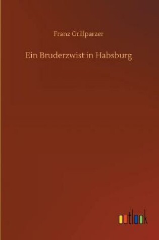 Cover of Ein Bruderzwist in Habsburg