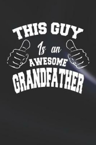 Cover of This Guy Is An Awesome Grandfather