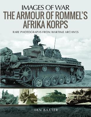 Book cover for The Armour of Rommel's Afrika Korps