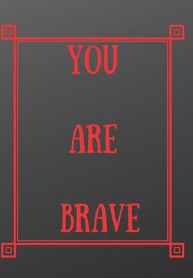 Book cover for You Are Brave