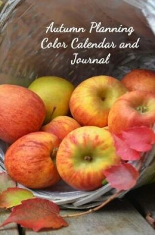 Cover of Autumn Planning Color Calendar and Journal