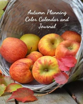 Book cover for Autumn Planning Color Calendar and Journal