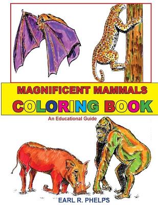 Book cover for Magnificent Mammals Coloring Book