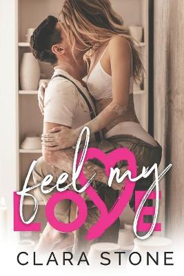 Book cover for Feel My Love