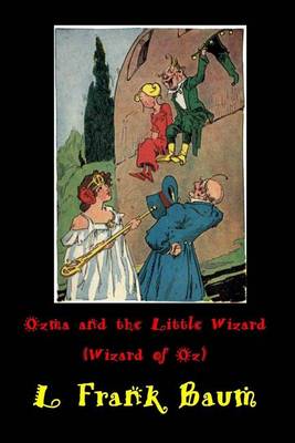 Book cover for Ozma and the Little Wizard (Wizard of Oz)