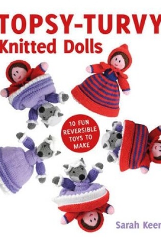 Cover of Topsy–Turvy Knitted Dolls