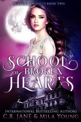 Cover of School of Broken Hearts