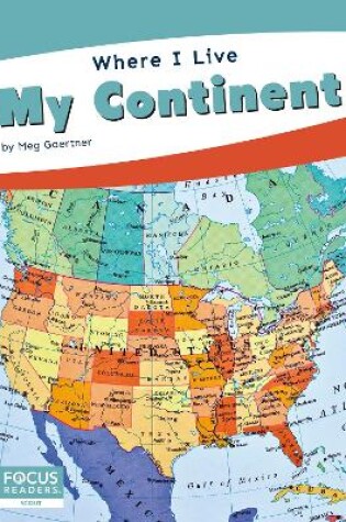 Cover of Where I Live: My Continent