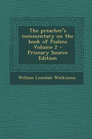 Cover of Preacher's Commentary on the Book of Psalms Volume 2